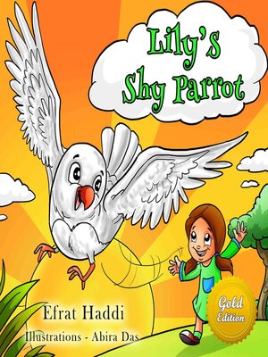 cover image of Lily's Shy Parrot Gold Edition